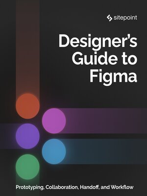 cover image of The Designer's Guide to Figma